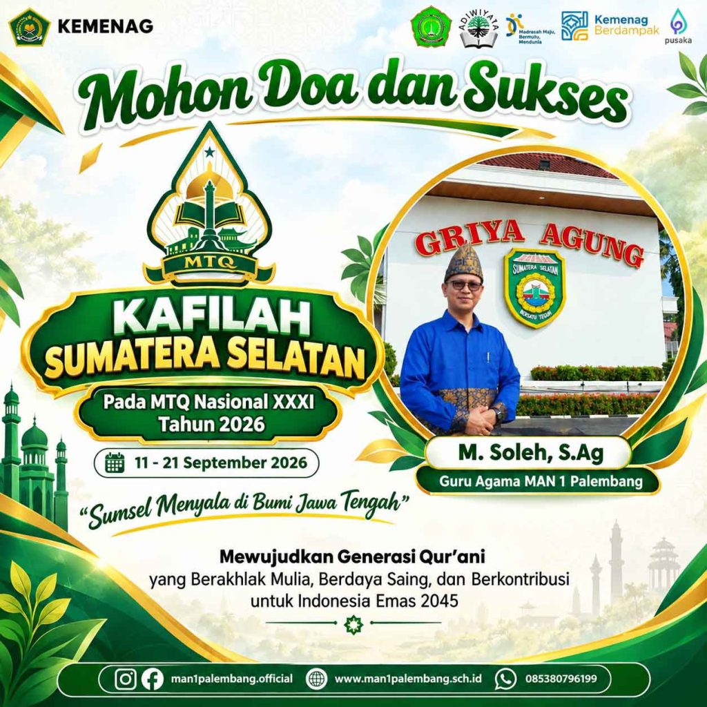 Guru MAN 1 Palembang, Wakili Kafilah Sumsel di MTQ Nasional XXXI 2026: Kepala Madrasah dan Rekan Sejawat Berikan Dukungan Penuh